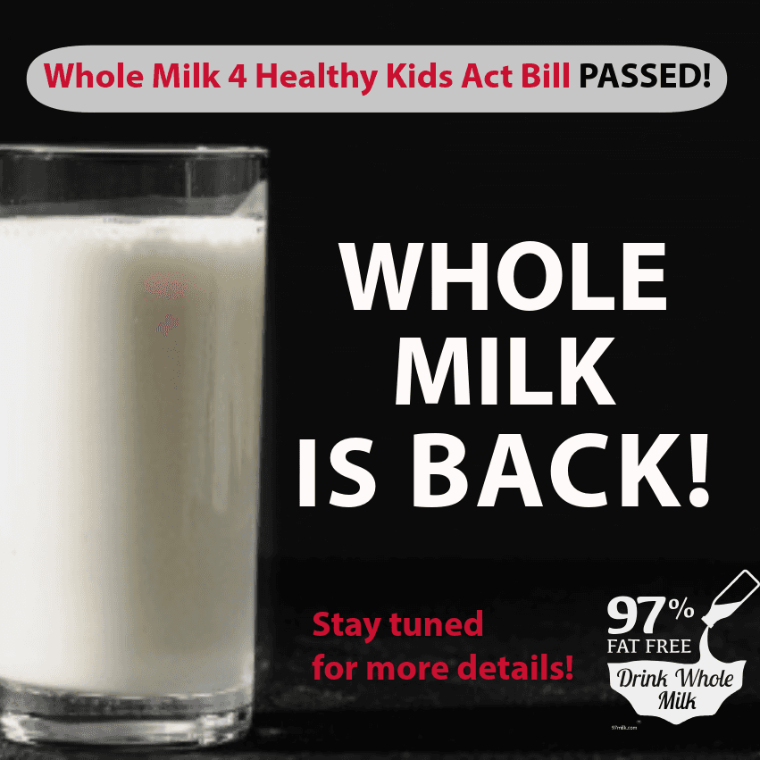 WHOLE MILK BILL PASSED!